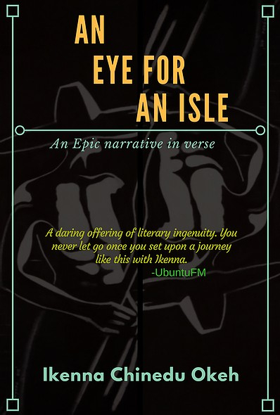 Ikenna Okeh | "An Eye For An Isle"