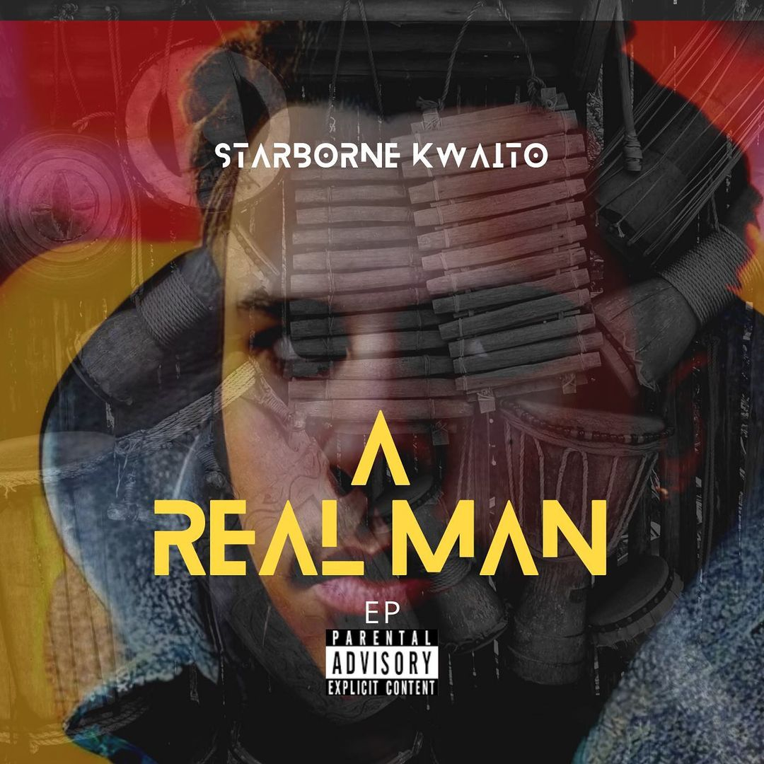 StarBorne Kwaito - A Real Man