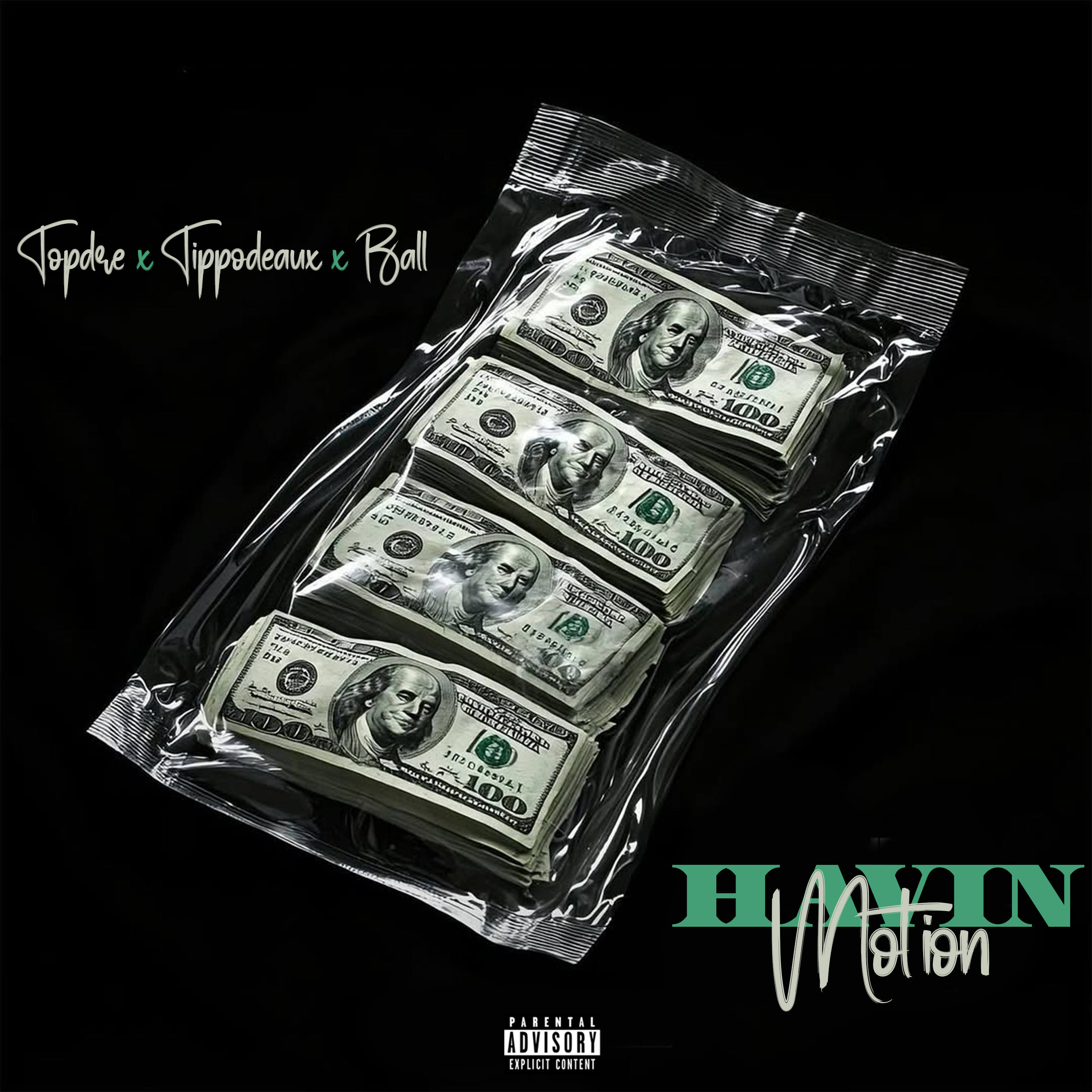 Topdre Ft Tippodeaux & Ball - Havin Motion